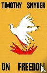 Snyder, Timothy - On Freedom