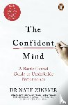 Zinsser, Nathaniel - The Confident Mind