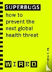 Turk, Victoria - Superbugs (WIRED guides)