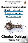 Duhigg, Charles - Supercommunicators