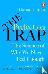 Curran, Thomas - The Perfection Trap