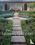 Clark, Emma - The Art of the Islamic Garden