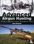 Bezzant, John - Advanced Airgun Hunting