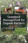 Younie, David - Grassland Management for Organic Farmers