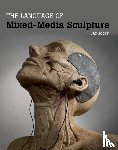Scott, Jac - The Language of Mixed-Media Sculpture