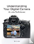Savage, Tim - Understanding Your Digital Camera