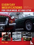 Parker, Roger - Everyday Modifications for Your MGB, GT and GTV8