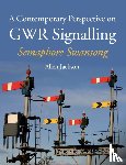Jackson, Allen - A Contemporary Perspective on GWR Signalling