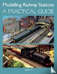Lamb, Ian - Modelling Railway Stations