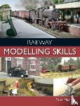 Marriott, Peter - Railway Modelling Skills