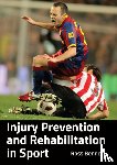 Bennett, Ross - Injury Prevention and Rehabilitation in Sport