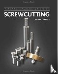 Bowman, Marcus - Screwcutting