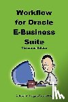 Hogendoorn, Roel, LearnWorks.nu - Workflow for Oracle E-Business Suite (Classroom Edition)