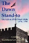 Hiscox, Christopher Lawrence - The Dawn Stand-to