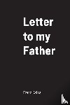 Kafka, Franz, Colyer, Howard - Letter to my Father