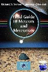 Norton, O. Richard, Chitwood, Lawrence - Field Guide to Meteors and Meteorites