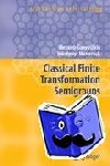 Mazorchuk, Volodymyr, Ganyushkin, Olexandr - Classical Finite Transformation Semigroups - An Introduction