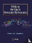 Hurst, Edward, Gould, Martin - Bridging the Gap to University Mathematics