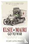 Atkinson, Dr Diane - Elsie and Mairi Go to War
