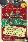 Sellers, Robert - An A-Z of Hellraisers