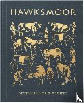 Gott, Huw, Beckett, Will - Hawksmoor: Restaurants & Recipes
