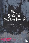 Murray, Tamsyn - My So-Called Phantom Lovelife