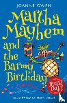 Owen, Joanne - Martha Mayhem and the Barmy Birthday
