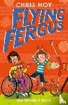 Hoy, Chris - Flying Fergus 7: The Wreck-It Race