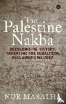 Masalha, Nur (SOAS - The Palestine Nakba