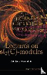 Mazorchuk, Volodymyr (Uppsala University - LECTURES ON SL_2(C)-MODULES
