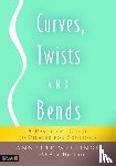 Wellings, Annette, Herdman, Alan - Curves, Twists and Bends
