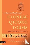  - An Illustrated Handbook of Chinese Qigong Forms from the Ancient Texts