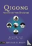 Davis, Ronald H. - Qigong Through the Seasons