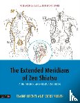 Liechti, Elaine, Smyth, Vicky - The Extended Meridians of Zen Shiatsu
