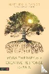 Taylor, Matthew J. - Yoga Therapy as a Creative Response to Pain