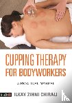 Chirali, Ilkay Zihni - Cupping Therapy for Bodyworkers