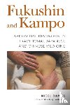 Dawes, Nigel - Fukushin and Kampo