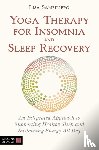 Sanfilippo, Lisa - Yoga Therapy for Insomnia and Sleep Recovery