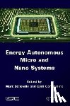  - Energy Autonomous Micro and Nano Systems