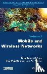 Al Agha, Khaldoun (University of Paris-Sud in Orsay, Pujolle, Guy (University Pierre and Marie Curie, Yahiya, Tara Ali (University of Paris-Sud - Mobile and Wireless Networks