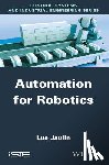 Jaulin, Luc - Automation for Robotics