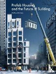 Aitchison, Mathew - Prefab Housing and the Future of Building