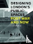 Hagan, Susannah - Designing London’s Public Spaces