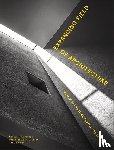 Feuerstein, Marcia, La Coe, Jodi, Zellner Bassett, Paola - Expanding Field of Architecture