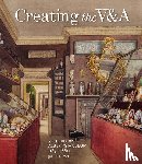 Bryant, Julius - Creating the V&A