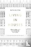 Dalton, Ruth - Living in Houses
