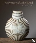 Crichton-Miller, Emma - The Pottery of John Ward