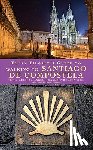 Muller, Peter, Fernandez de Aranguiz, Angel - Every Pilgrim's Guide to Walking to Santiago de Compostela