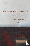 O Tuama, Padraig - Sorry For Your Troubles