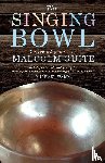 Guite, Malcolm - The Singing Bowl